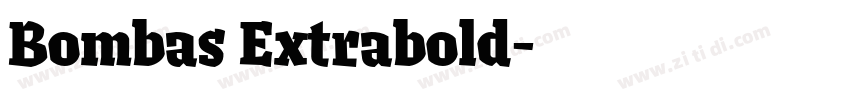 Bombas Extrabold字体转换 Bombas Extrabold字体转换